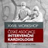 XXVII. workshop České asociace intervenční kardiologie